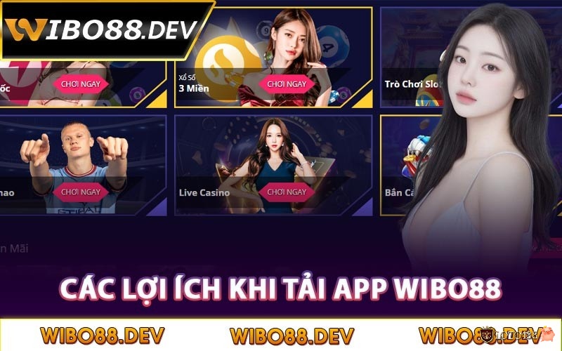 Lợi ích tuyệt vời mà Wibo88 mang lại